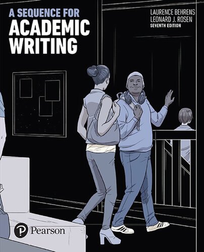 A Sequence for Academic Writing [RENTAL EDITION] - Laurence Behrens, Leonard Rosen